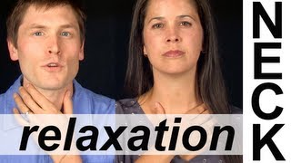 Neck And Throat Relaxation Exercises 5 Of 6 -- Vocal Exercises -- American English Pronunciation