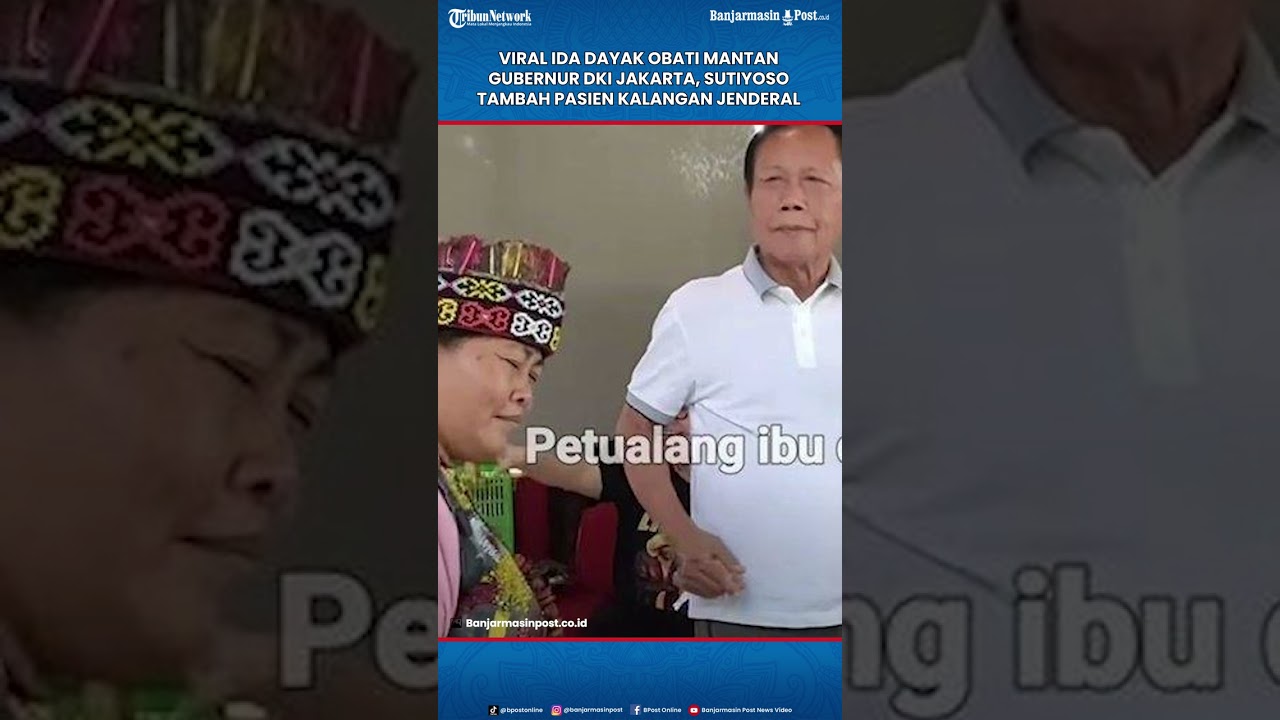Viral Ida Dayak Obati Mantan Gubernur DKI Jakarta, Sutiyoso Tambah Pasien Kalangan Jenderal