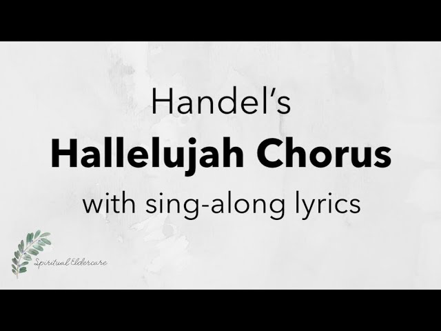 Handel's Hallelujah Chorus | Sing-along with Lyrics class=