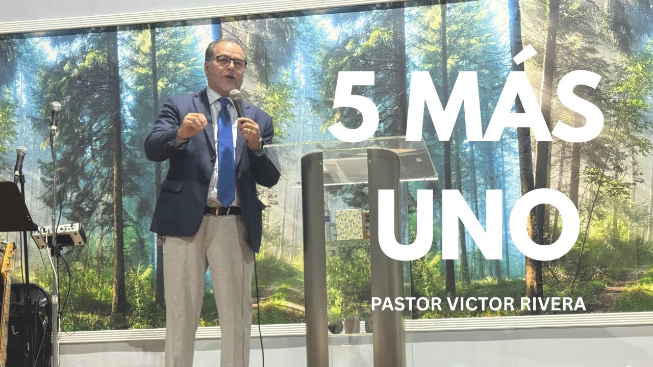 Victor Rivora 5 Más Uno (Parte 1) | Pastor Victor Rivera - YouTube
