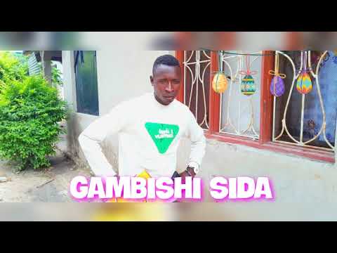 GAMBISHI SIDA HARUSI MBUNGE 0757208217 2024