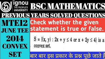 Bsc Mathematics | IGNOU | MTE12 | Linear programming | Previous years Solved questions | Convex set