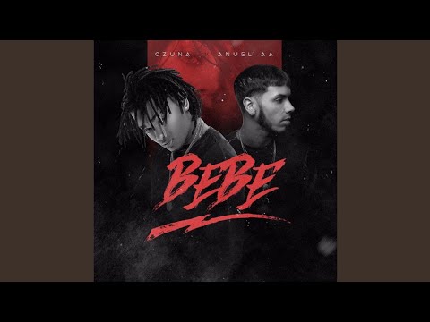 Ozuna Ft. Anuel AA – Bebe (Audio Oficial) (Odisea)