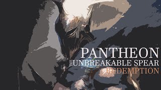 Pantheon | The Unbreakable Spear | Redemption Resimi