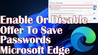 Enable Or Disable Offer To Save Passwords  Microsoft Edge
