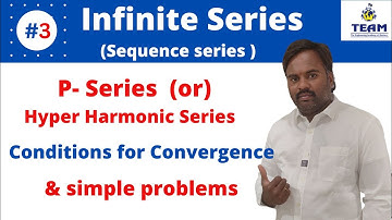 P test or P-series Test Method for convergent or divergent  & Problems / Infinite Series Video-3