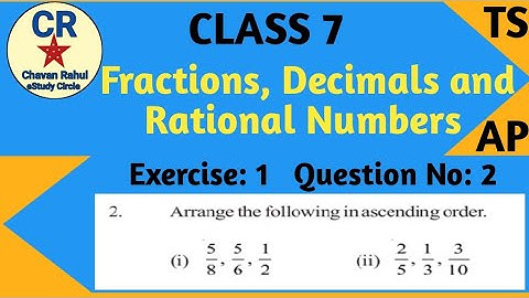 Q : 2 Ex: 2.1 Chapter- 2 Maths [Fractions, Decimals and Rational Numbers] ||Class 7|| TS & AP Sylbus