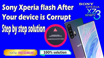 SONY XZ2 FLASHING ERROR #YOUR DEVICE IS CORRUPT 100%SOLUTION