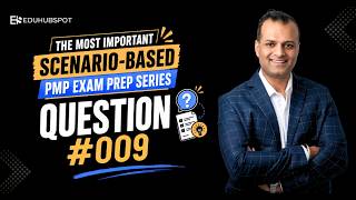 The Most Important Scenario - Based PMP Exam Prep Series : Question #009 | PMI Code of Ethics
