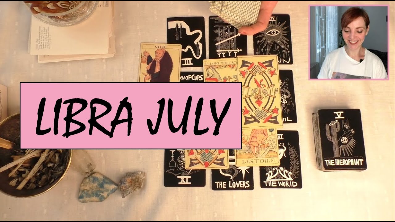 LIBRA July 2023 ☯️ General Reading, Relationship Dynamic Tarot & Charms