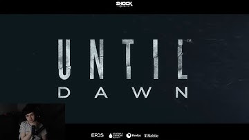 super plays Until Dawn (Part 1)