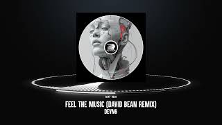 Devn6 - Feel The Music David Bean Remix