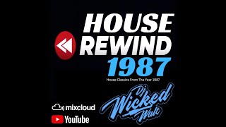 House Rewind 1987