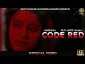 Code red   rap song official  marshal  aditi charak  indoria records