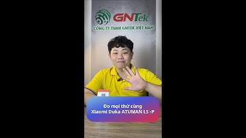 Dùng thước đo thông minh Xiaomi Duka Atuman LS-P như thế nào??