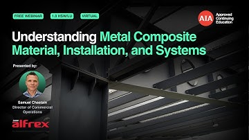 Understanding Metal Composite Material, Installation, and Systems