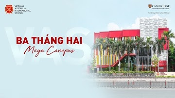 VAS Ba Thang Hai Campus Intro | Việt Úc Ba Tháng Hai - Trường Quốc tế song ngữ chuẩn Cambridge Q10