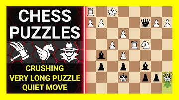 Chess Puzzles to Practice. Themes: Crushing, Very long puzzle, Quiet move. Learn Chess