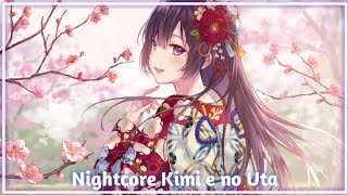 Nightcore Kimi e no Uta [Mai Kuraki/Sub]