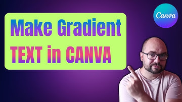 How to add Gradient Color to Text in Canva (Fast and Simple)