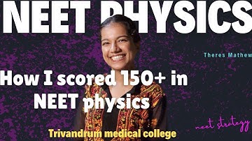 HOW I SCORED 150+ IN NEET PHYSICS 2022|NEET 2026 STRATEGY