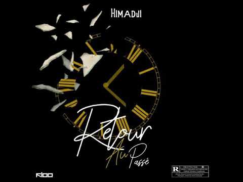 Himadji - Retour Au passé⏳