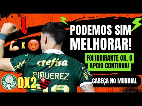 🟢NÃO VOU dar PITI, MAS NÃO GOSTEI DO PALMEIRAS NÃO!
