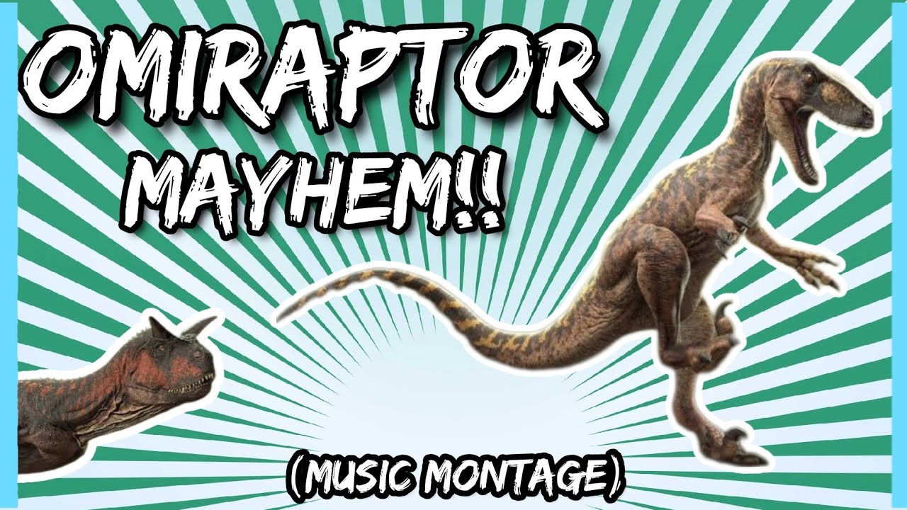 Omiraptor Mayhem! [Video/Music Montage] - YouTube