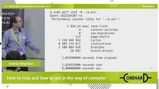 Как помочь и как помешать компилятору. Андрей Олейников ➠  CoreHard Autumn 2019