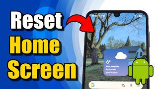 How to Reset the Home Screen on Android Phone (Best Method)