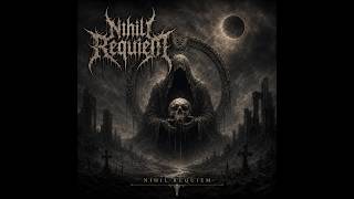 Nihil Requiem - Prelude