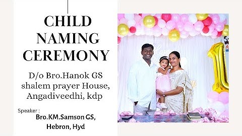 CHILD NAMING CEREMONY | D/o Bro. Hanok GS, Kdp | Bro KM Samson GS