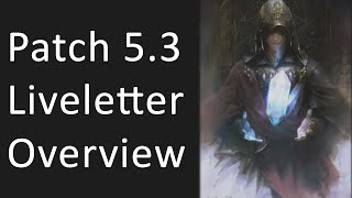 FFXIV Patch 5.3 - Liveletter Part 1: Overview