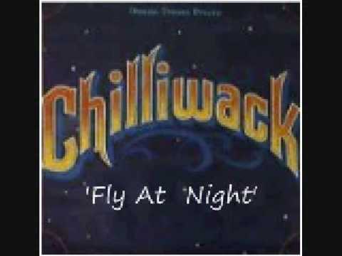 Chilliwack (Fly At Night)...1977......  Provided U...