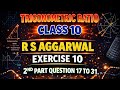 Trigonometric Ratio Class 10 R S Aggarwal exercise 10 Question 17 to 31 #maths #rsaggarwal 