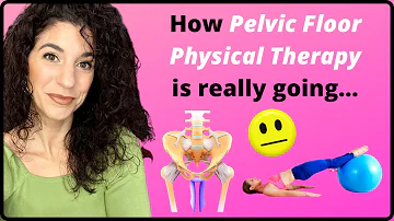 Pelvic Floor Dysfunction Update - Pelvic Floor Physical Therapy (and taking meds for constipation!)