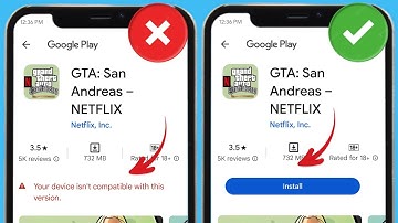 Fix GTA San Andreas Nteflix Your Device Isn