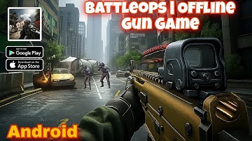 Battleops | Offline Gun Game Gameplay Walkthrough Part -1 ( No Commentary )