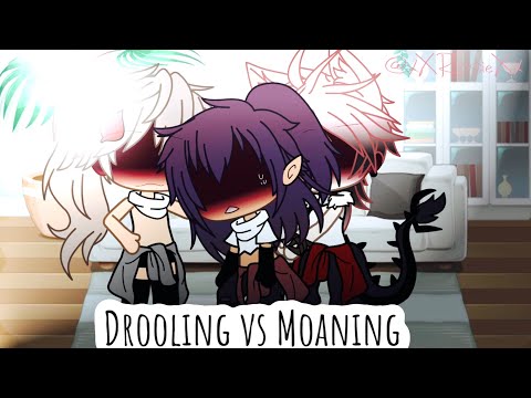 Drooling vs Moaning ||^||GachaLife Skit||^|| 🌸🌺💐🌸 [Please read desc]