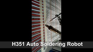 Auto Soldering Robot H351 Application Video 2