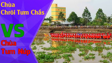 Ghe Ngo 2022 | Chùa Tum Núp VS Chùa Chrôi Tưm Chắs Trên Sông Maspero | Ghe Ngo ST