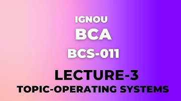 IGNOU BCA BCS-011 LECTURE-3 #ignou #ignousolvedassignment #ignoubca