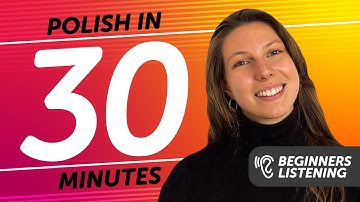 30 Minutes of Polish Listening Comprehension for Beginners