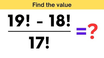 How to Solve this Algebra question on Factorial (19!-18!)/17!