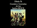 🔥4. Iktomi y el Coyote🐺 Cuentos y Leyendas de los Indios SIOUX - Zitkala-Sa