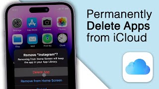 How to Permanently Delete Apps from iCloud on iPhone! [2023]