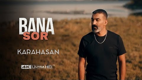 Kara Hasan | Bana Sor [ 2025 Official Video ]