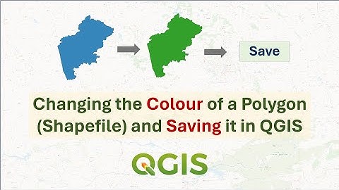 Change the Colour of a Polygon (Shapefile) and Save it in QGIS