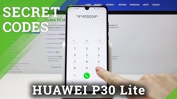 Secret Codes Huawei P30 Lite – Advanced Settings / Hidden Mode