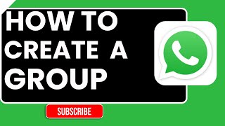 How To Create A Whatsapp Group 2026 Guide Step-By-Step Tutorial